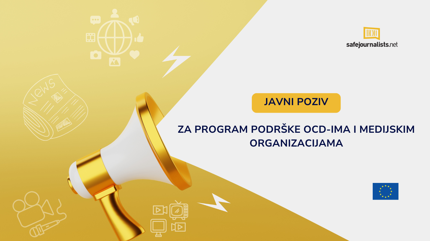 Javni poziv Mreže SafeJournalists za program podrške OCD-ima i medijskim organizacijama (Srbija)