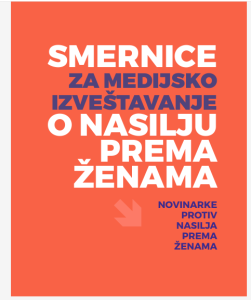 Smernice za medijsko izveštavanje o nasilju prema ženama