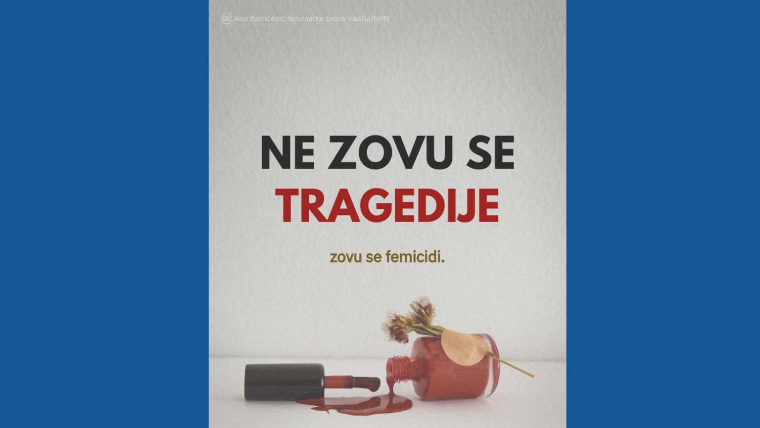 Pokrenuta prva grassroots ženska kampanja protiv femicida u Srbiji – priključio se i NUNS