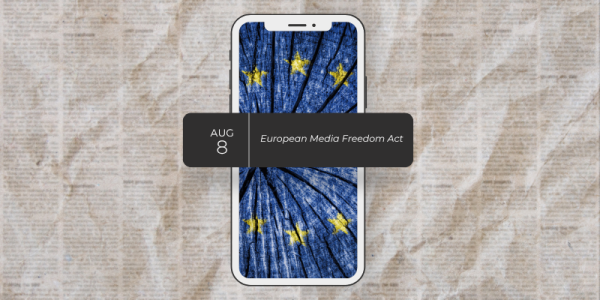 EMFA has entered into force and must become a reality for journalists