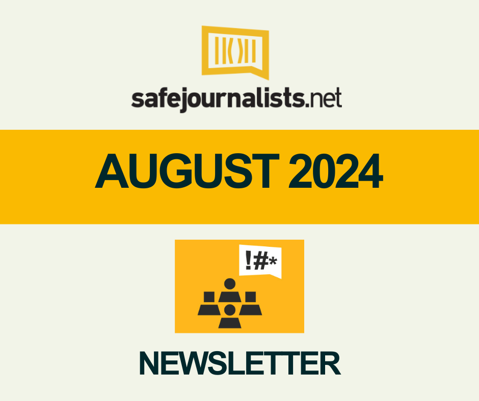 SafeJournalists Network Newsletter 8, August 2024