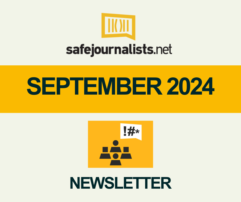 SafeJournalists Network Newsletter 9, September 2024
