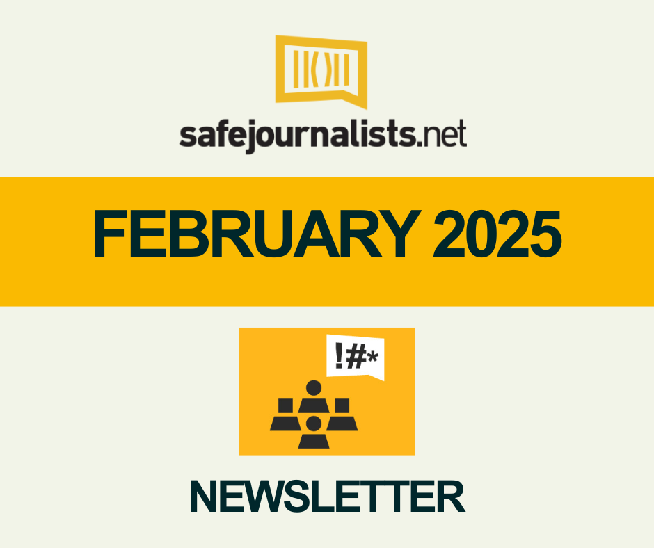 SafeJournalists Network Newsletter 14, February 2025