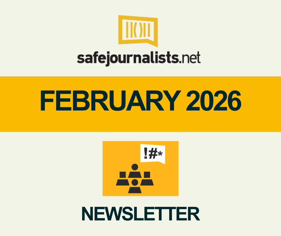 SafeJournalists Network Newsletter 26, February 2026